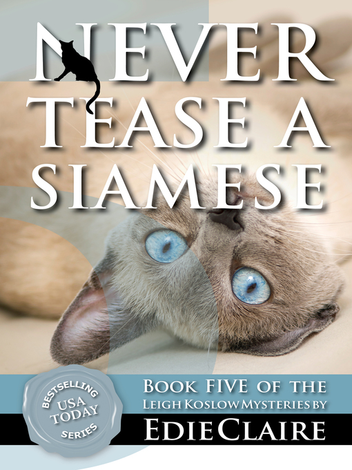 Title details for Never Tease a Siamese by Edie Claire - Available